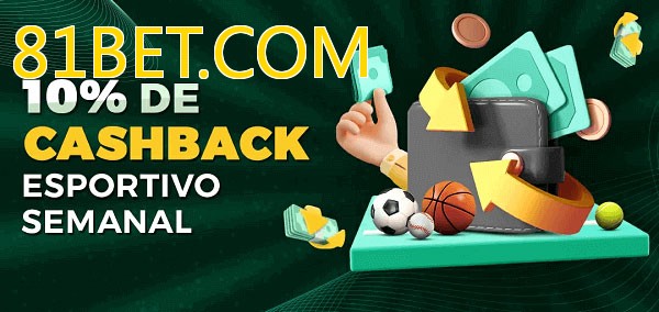 10% de bônus de cashback na 81BET.COM